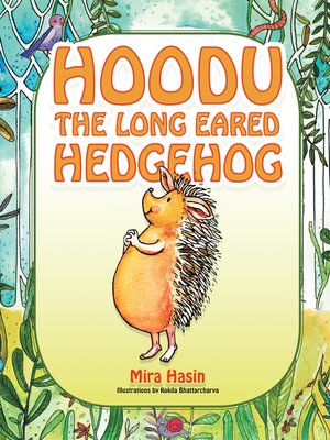 cover image of Hoodu the Long Eared Hedgehog